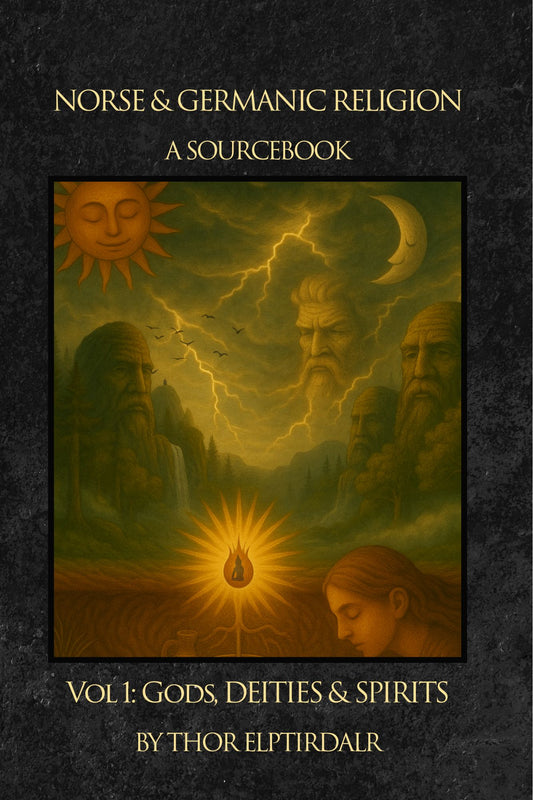 E-Book Norse & Germanic Religion A Sourcebook: Volume 1 Gods, Deities & Spirits